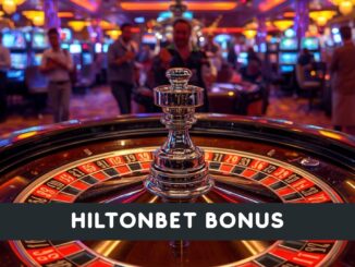 Hiltonbet Bonus
